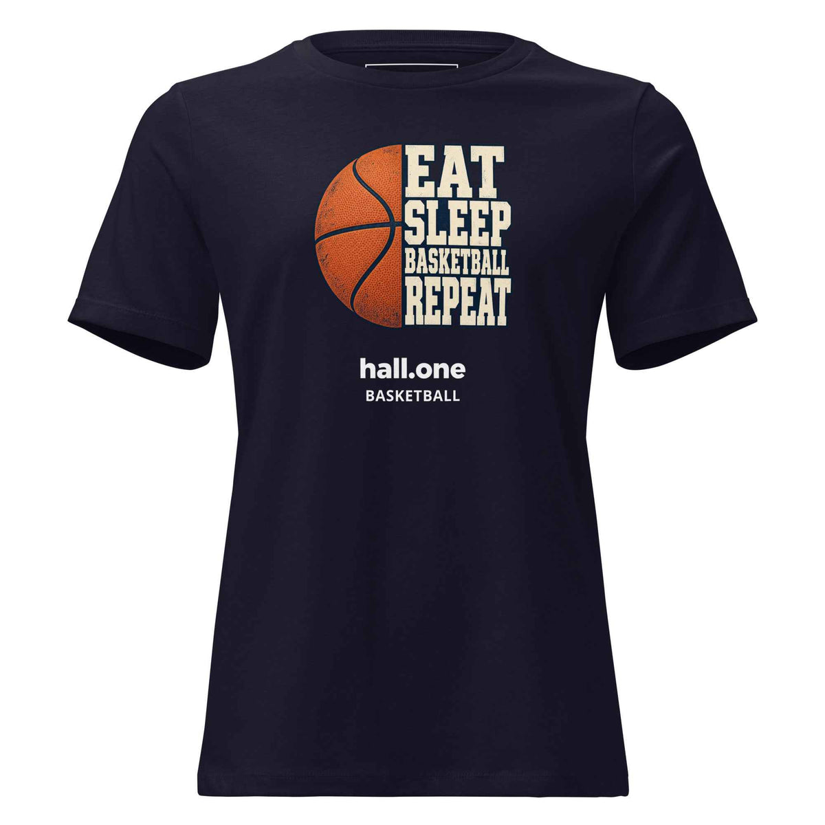 hall.one Women’s T-Shirt | Eat Sleep Basketball Repeat – Image 1 of 24